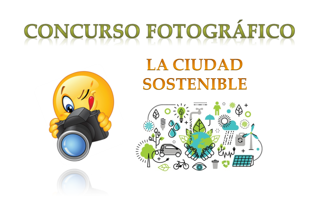 Concurso fotográfico «La ciudad sostenible»