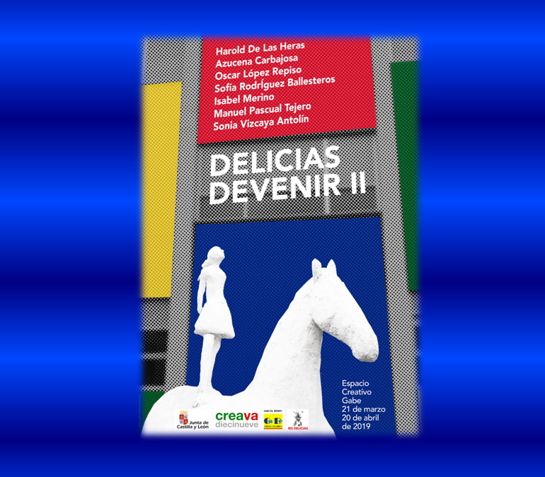 Exposición Delicias Devenir II